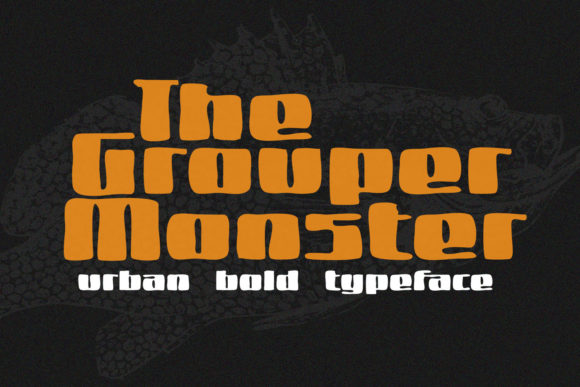 Grouper Monster: A Bold Script for Creative Projects